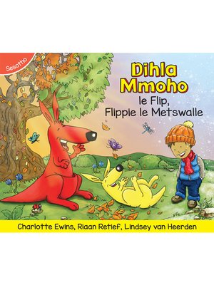 cover image of Dihla Mmoho le Flip, Flippie le Metswalle